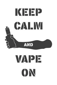 Poster with electronic cigarette in hand and inscription keep calm and vape on 스톡 일러스트