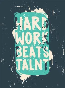 Poster. Hard work beats talent Stock Illustration