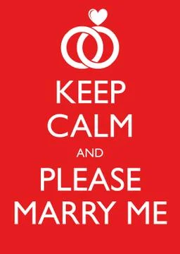Poster Illustration Graphic Vector Keep Calm And Please Marry Me Stock-Illustration