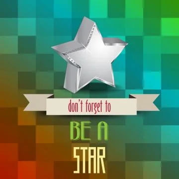 Poster with message 'don't forget to be a star" Stock Illustration
