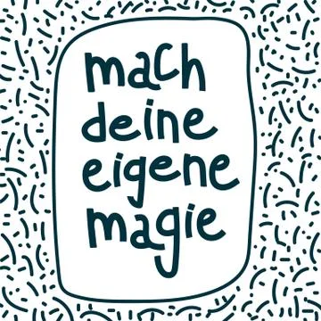 A poster that says Make your magic. The inscription is hand-drawn in a circle of Stock Illustration