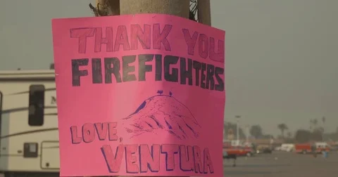 Poster thanking firefighters Thomas Fire Ventura CA Dec 2017 Stock Footage 83401562