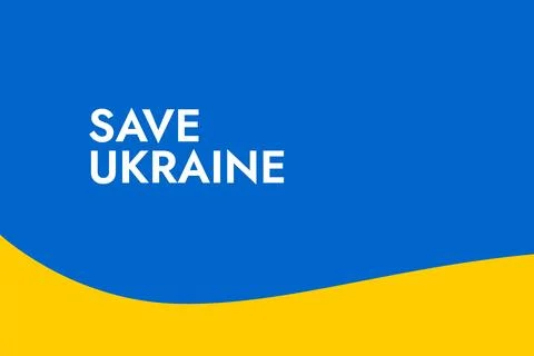 Poster with the words Save Ukraine on the background of the yellow-blue Stock Illustration