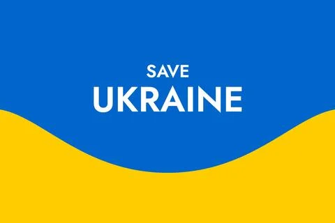 Poster with the words Save Ukraine on the background of the yellow-blue Stock Illustration