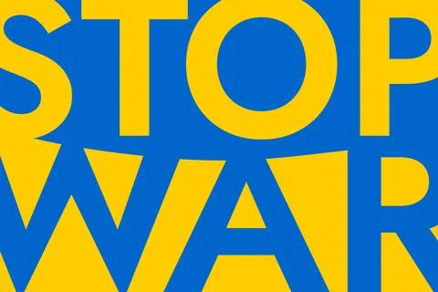 Poster with the words Stop War on the background of the yellow-blue Ukrainian Stock Illustration