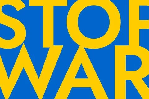 Poster with the words Stop War on the background of the yellow-blue Ukrainian Stock Illustration