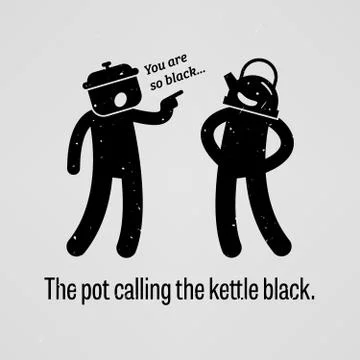 The pot calling the kettle black Stock Illustration