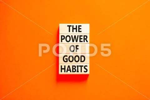 The power of good habits symbol. Concept words The power of good habits ...