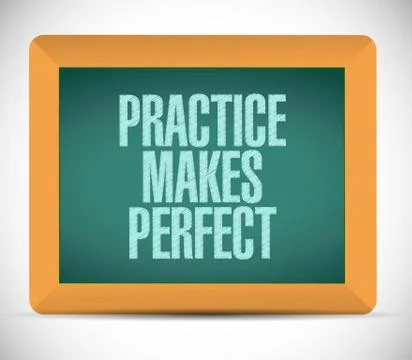 Practice makes perfect message illustration Stock Illustration