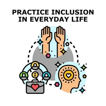Practicing inclusion in everyday life vector concept Stock Illustration