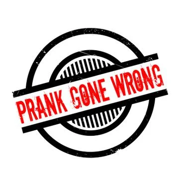 Prank Gone Wrong rubber stamp Stock Illustration