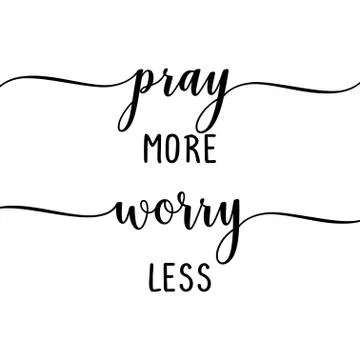 Pray more worry less - slogan. Illustrazione stock