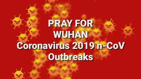 Pray for Wuhan Stock Footage 125852126