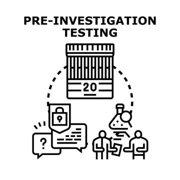 Pre investigation testing for analysis and diagnostics Stock Illustration