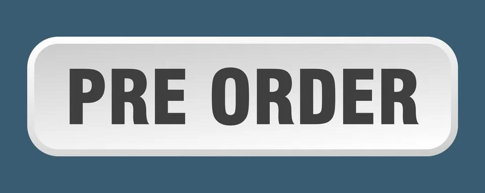 Pre order button. pre order square 3d push button Stock Illustration