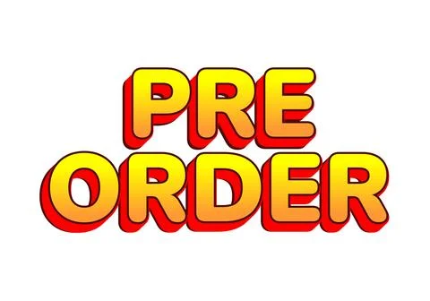 Pre order. Text effect for social media or print media needs. Yellow red wi.. Stock Illustration