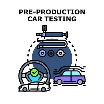 Pre production car testing process during automotive engineering development Stock Illustration