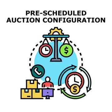 Pre scheduled auction configuration process configuring sales event Stock Illustration