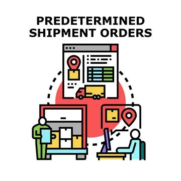 Predetermined shipment orders concept for logistics management Stock Illustration