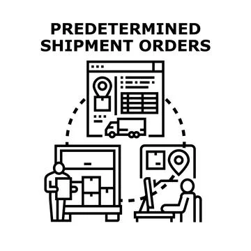 Predetermined shipment orders concept for logistics management Stock Illustration
