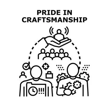 Pride in craftsmanship skill and experience concept Stock Illustration