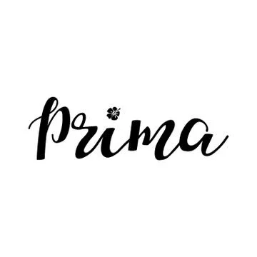 Prima poster design with hand lettered phrase Stock Illustration