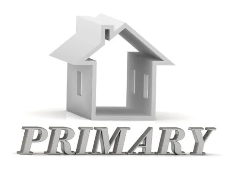 PRIMARY- inscription of silver letters and white house on white background Stock Illustration