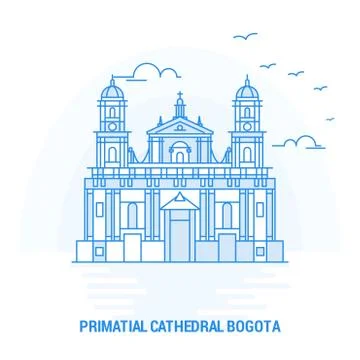 PRIMATIAL CATHEDRAL BOGOTA Blue Landmark. Creative background and Poster Temp Ilustración de archivo