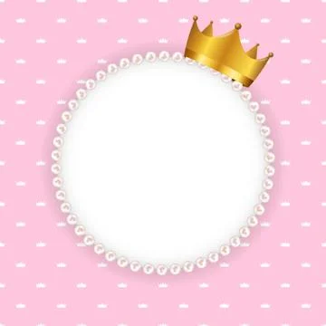 Princess Crown Background with Pearl Frame Vector Illustration Stockillustratie