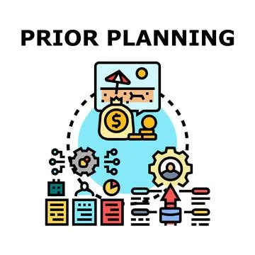Prior planning preparing for future goals concept Stock Illustration