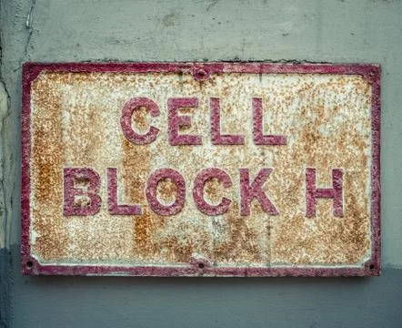Prison Cell Block Sign Photos