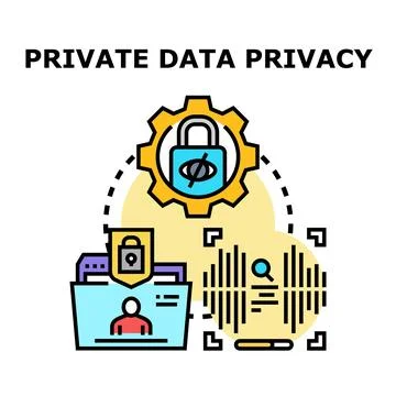 Private data privacy concept protecting personal information Stock Illustration