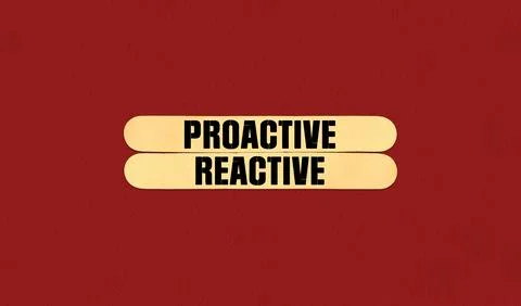 Proactive and Reactive Symbol. Concept word Proactive and Reactive on beaut.. Stock Illustration