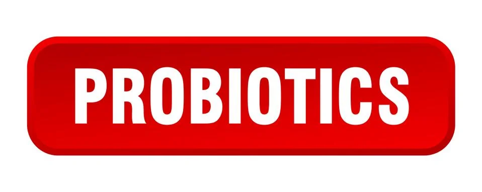 Probiotics button. probiotics square 3d push button Illustrazione stock