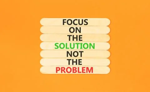 Problem and solution symbol. Concept words Focus on the solution not the pr.. 写真素材