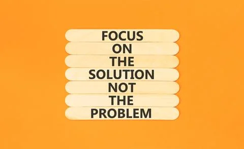 Problem and solution symbol. Concept words Focus on the solution not the pr.. 写真素材