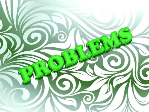 PROBLEMS - bright color letters on nice green ornament background Stock Illustration