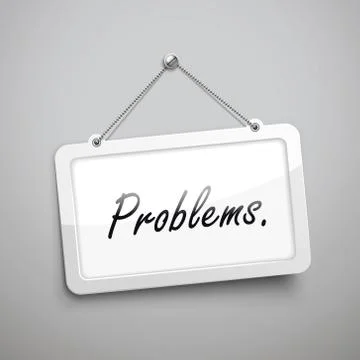 Problems hanging sign Illustrazione stock