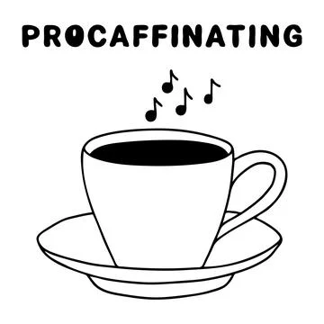 Procaffinating funny coffee pun lettering with cup doodle illustration. Vecto Stock Illustration