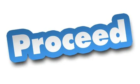 Proceed concept 3d illustration isolated Stock Illustration
