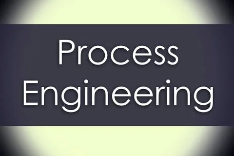 Process Engineering  - business concept illustration with text イラスト素材