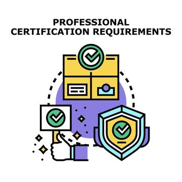 Professional certification requirements validation process Stock Illustration