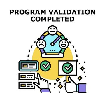 Program validation completed showing excellent system performance Stock Illustration
