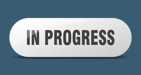 In progress button. in progress sign. key. push button. Stock Illustration