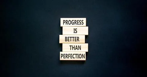 Progress or perfection words symbol. Concept words Progress is better than .. Stock Photos