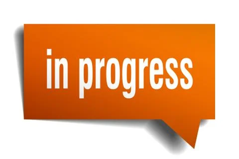In progress orange 3d speech bubble Stock Illustration