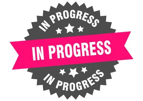 In progress. in progress round pink label isolated on transparent background Illustrazione stock