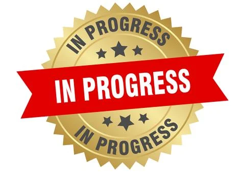In progress. in progress round red and gold label isolated on transparent b.. Stock Illustration