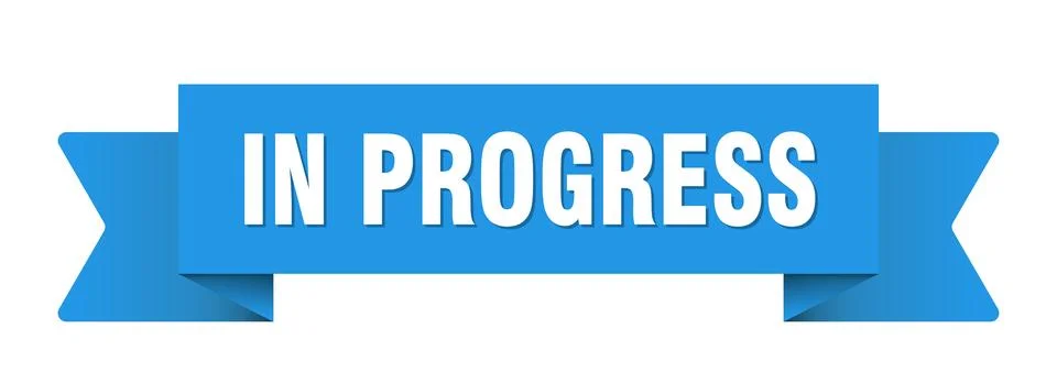 In progress ribbon isolated on transparent background. in progress ribbon Stock Illustration