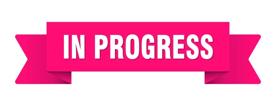 In progress ribbon isolated on transparent background. in progress ribbon Stock Illustration